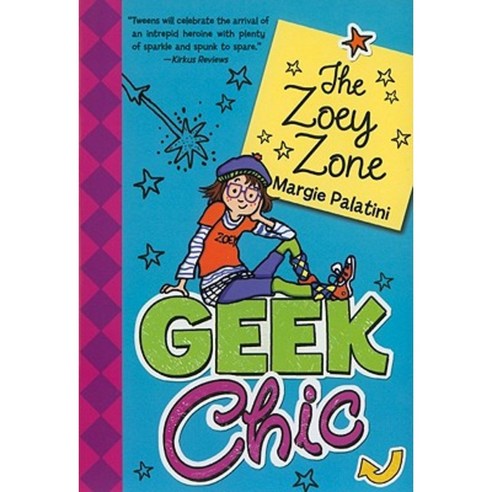 Geek Chic: The Zoey Zone Paperback, Katherine Tegen Books