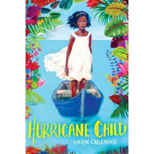 Hurricane Child Hardcover, Scholastic Press