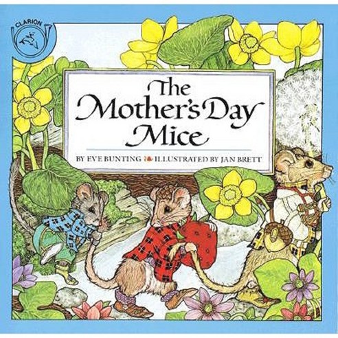 The Mother''s Day Mice Paperback, Clarion Books