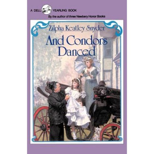 And Condors Danced Paperback, Yearling Books