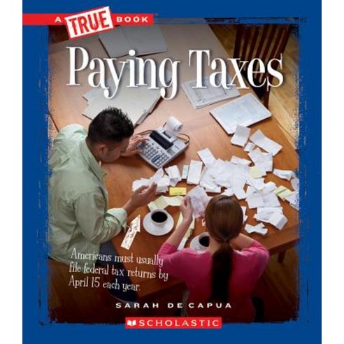 Paying Taxes Paperback, Scholastic