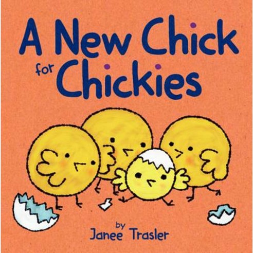 A New Chick for Chickies Board Books, HarperFestival