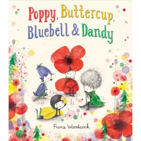 Poppy Buttercup Bluebell and Dandy Hardcover, Random House Books for Young Readers