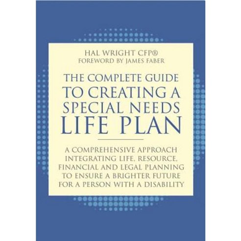 The Complete Guide to Creating a Special Needs Life Plan Paperback, Jessica Kingsley Publishers