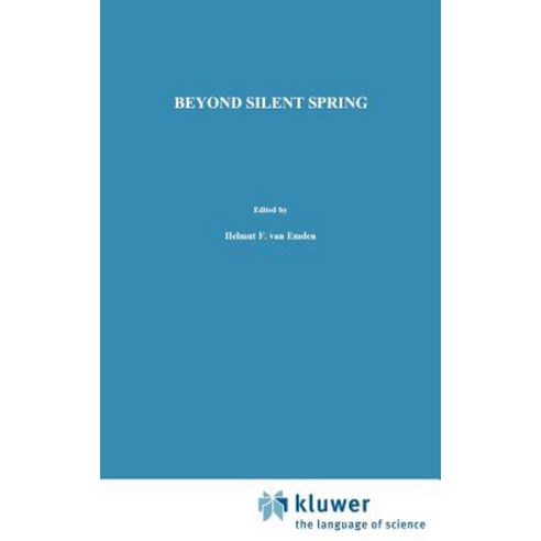 Beyond Silent Spring Hardcover, Springer