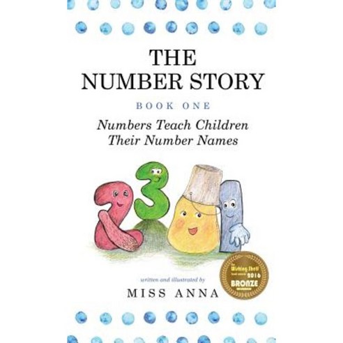 The Number Story 1 / The Number Story 2: Numbers Teach Children Their ...
