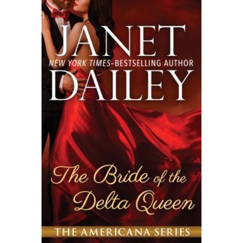 The Bride of the Delta Queen: Louisiana Paperback, Open Road Media Romance