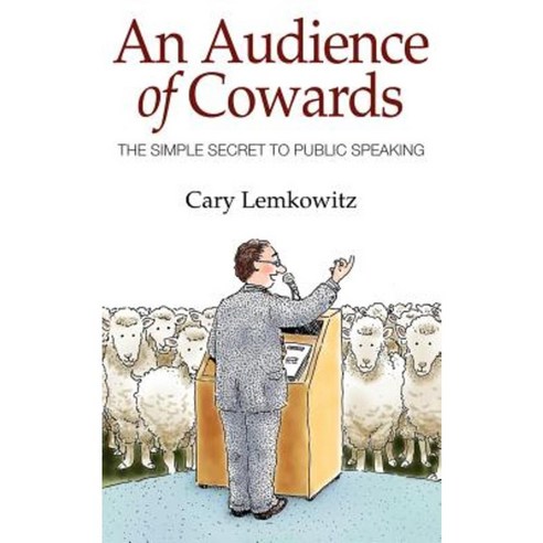 An Audience of Cowards Paperback, Authorhouse