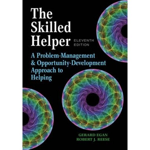 The Skilled Helper: A Problem-Management and Opportunity-Development Approach to Helping Hardcover, Brooks Cole