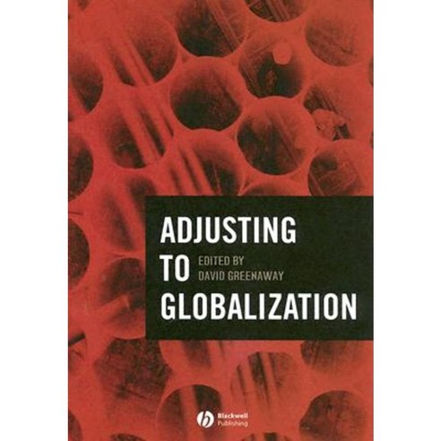 Adjusting to Globalization Paperback, Wiley-Blackwell