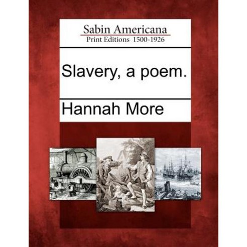 Slavery a Poem. Paperback, Gale, Sabin Americana