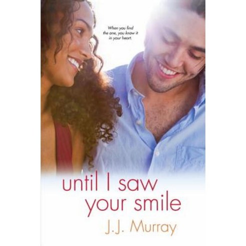 Until I Saw Your Smile Paperback, Kensington Publishing Corporation
