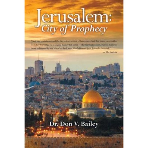Jerusalem: City of Prophecy Paperback, WestBow Press