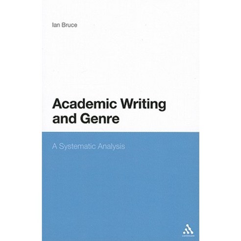 Academic Writing and Genre: A Systematic Analysis Paperback, Continuum