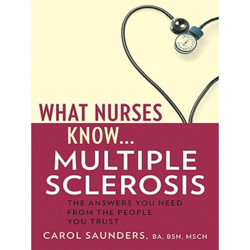 What Nurses Know... Multiple Sclerosis Paperback, Demos Medical Publishing