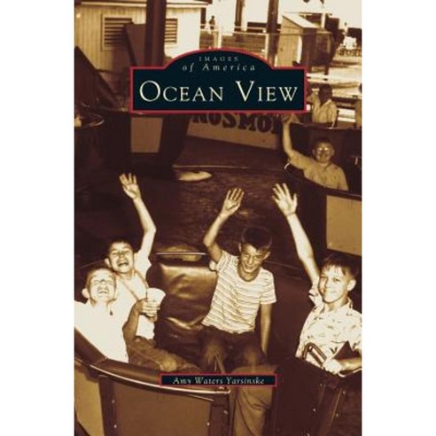 Ocean View Hardcover, Arcadia Publishing Library Editions
