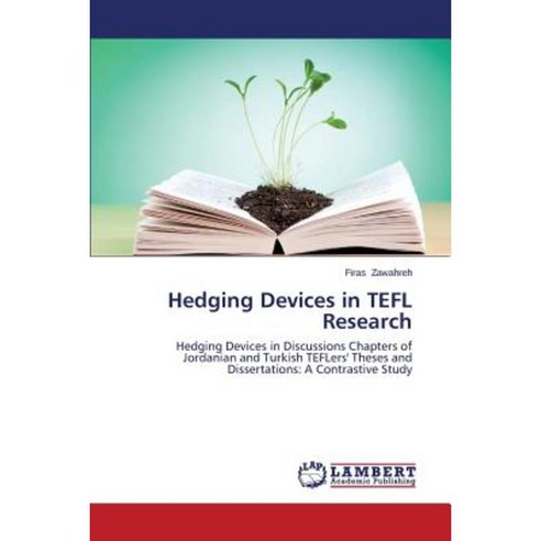 Hedging Devices in Tefl Research Paperback, LAP Lambert Academic Publishing