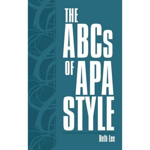 The ABCs of APA Style Hardcover, Archway Publishing