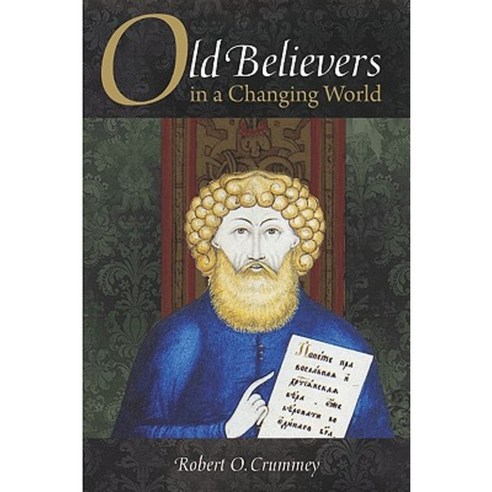 Old Believers in a Changing World Hardcover, Northern Illinois University Press