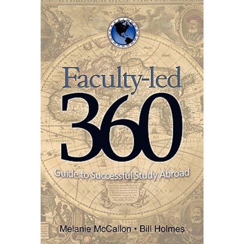 Faculty-Led 360: Guide to Successful Study Abroad Paperback, Agapy LLC