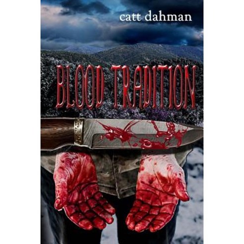 Blood Tradition Paperback, Createspace Independent Publishing Platform