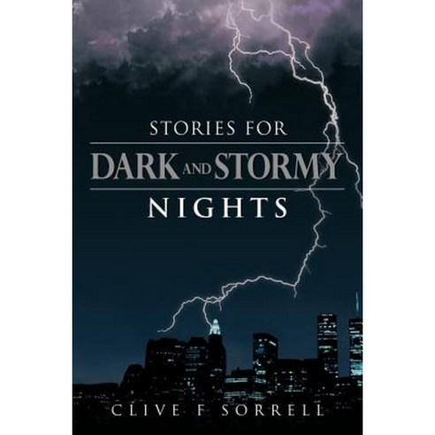 Stories for Dark and Stormy Nights Paperback, Authorhouse