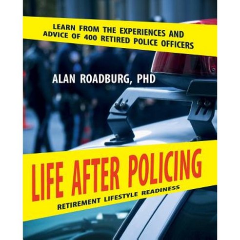 Life After Policing Paperback, UTD Library Publications