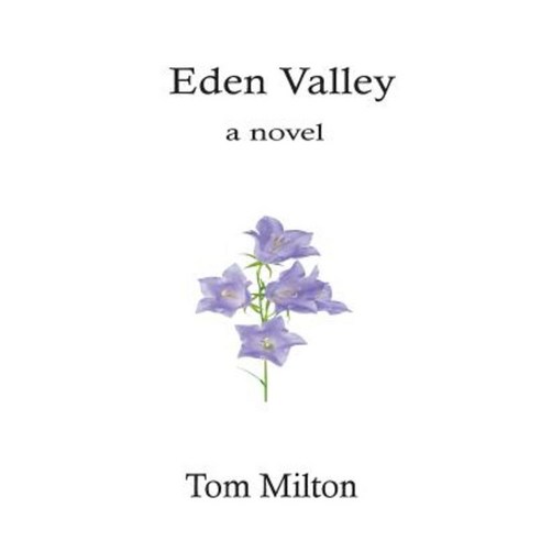 Eden Valley Paperback, Nepperhan Press, LLC