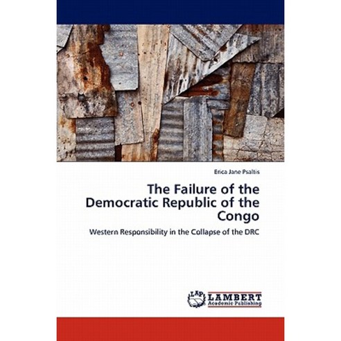 The Failure of the Democratic Republic of the Congo Paperback, LAP Lambert Academic Publishing
