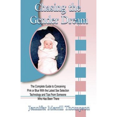 Chasing the Gender Dream Paperback, Aventine Press