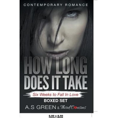 How Long Does It Take - Six Weeks to Fall in Love (Contemporary Romance) Boxed Set Paperback, Third Cousins