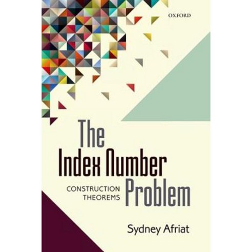 The Index Number Problem: Construction Theorems Hardcover, Oxford University Press, USA