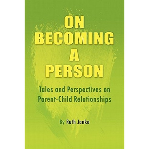 On Becoming a Person Paperback, Xlibris Corporation