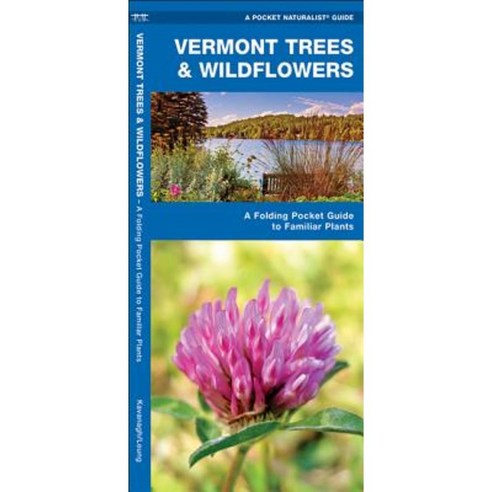 Vermont Trees & Wildflowers: An Introduction to Familiar Species Paperback, Waterford Press
