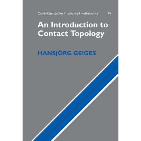 An Introduction to Contact Topology Hardcover, Cambridge University Press