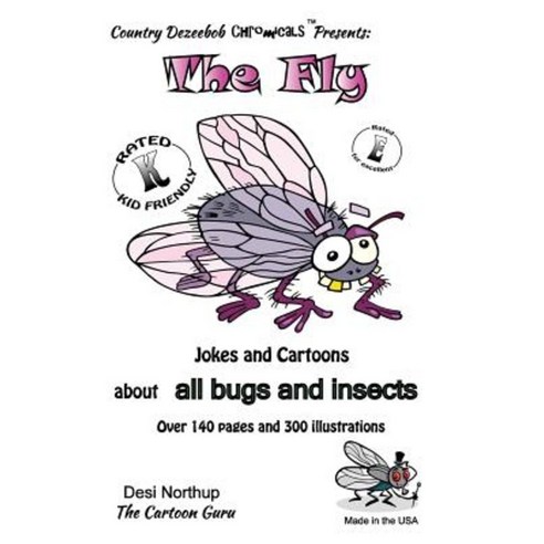 The Fly -- Jokes and Cartoons: In Black + White Paperback, Createspace Independent Publishing Platform