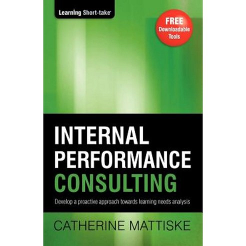 Internal Performance Consulting Paperback, Tpc - The Performance Company Pty Limited