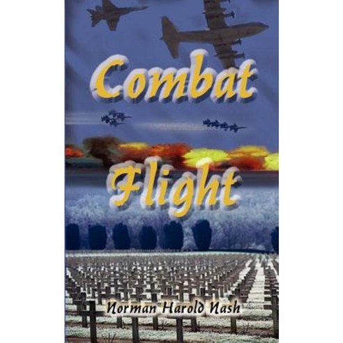 Combat Flight Paperback, Authorhouse