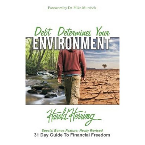 Debt Determines Your Environment Paperback, Debt Free Army