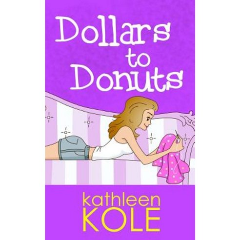 Dollars to Donuts Paperback, Sublime Coyote Media