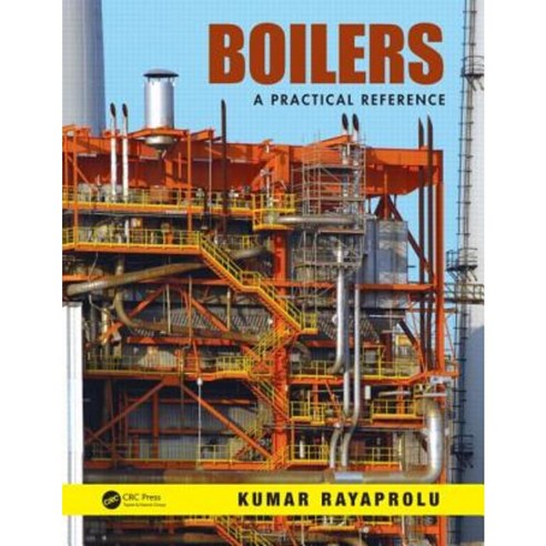 Boilers: A Practical Reference Hardcover, CRC Press