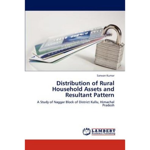 Distribution of Rural Household Assets and Resultant Pattern Paperback, LAP Lambert Academic Publishing