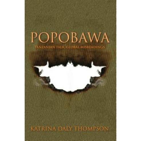 Popobawa: Tanzanian Talk Global Misreadings Hardcover, Indiana University Press