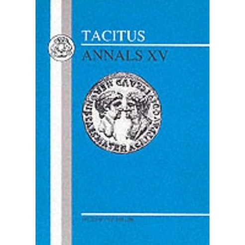 Tacitus: Annals XV Paperback, Bloomsbury Publishing PLC