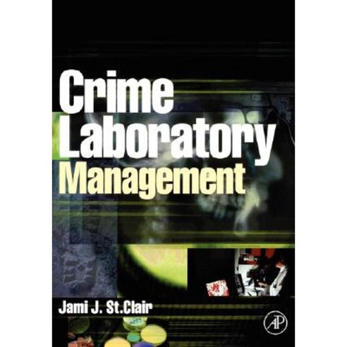 Crime Laboratory Management Hardcover, Academic Press