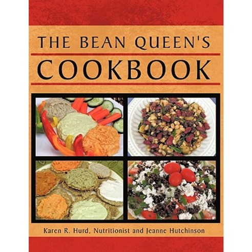 The Bean Queen''s Cookbook Paperback, Trafford Publishing