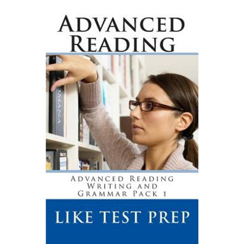 Advanced Reading: Advanced Reading Writing and Grammar Pack 1 Paperback, Createspace