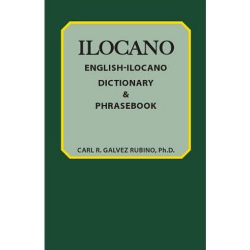English-Ilocano Dictionary & Phrasebook Paperback, Hippocrene Books