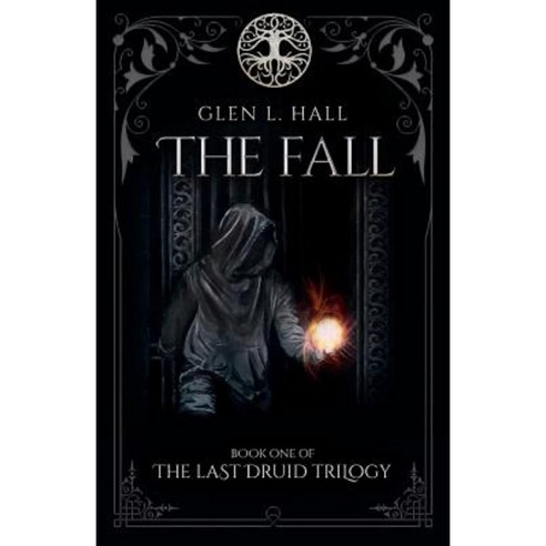 The Fall: Book One of the Last Druid Trilogy Paperback, Gosforth 22 Ltd