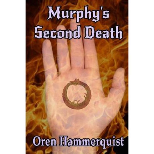 Murphy''s Second Death Paperback, Createspace Independent Publishing Platform